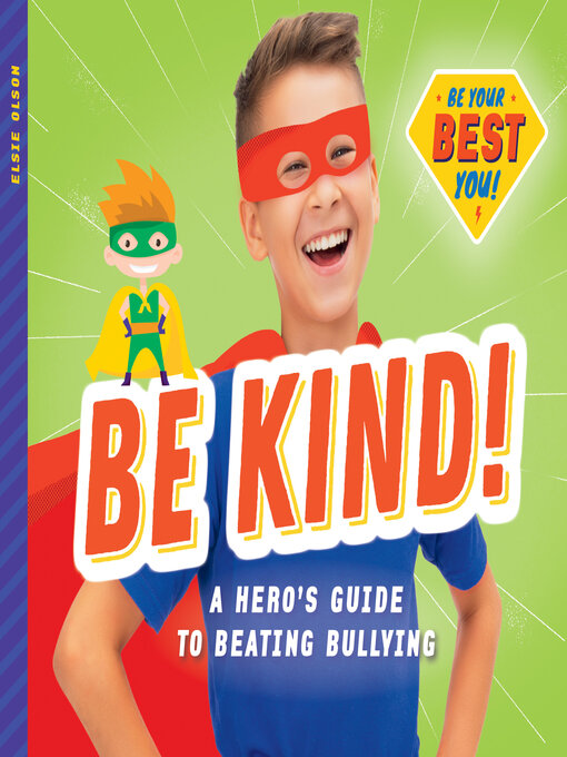 Title details for Be Kind! by Elsie Olson - Available